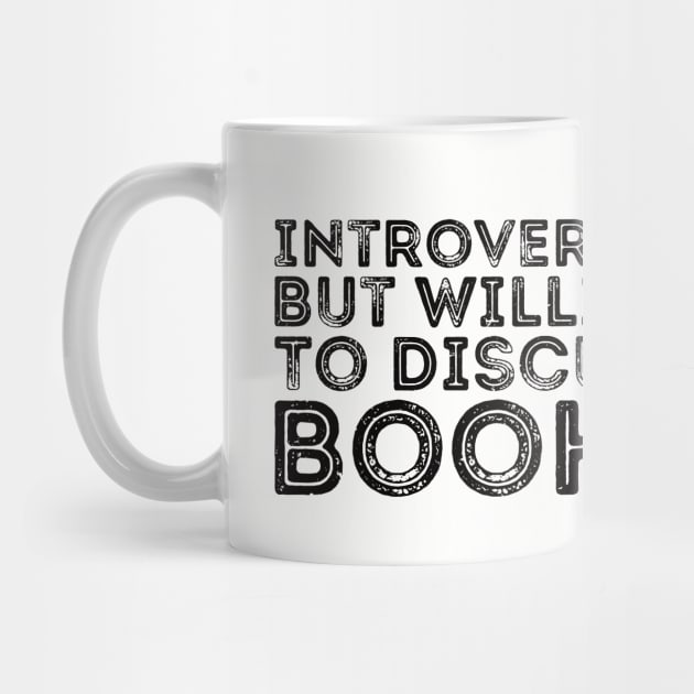 funny cute Introverted But Willing To Discuss Books Books Bookworm book lover  introvert life anti social  introvert quotes by Gaming champion